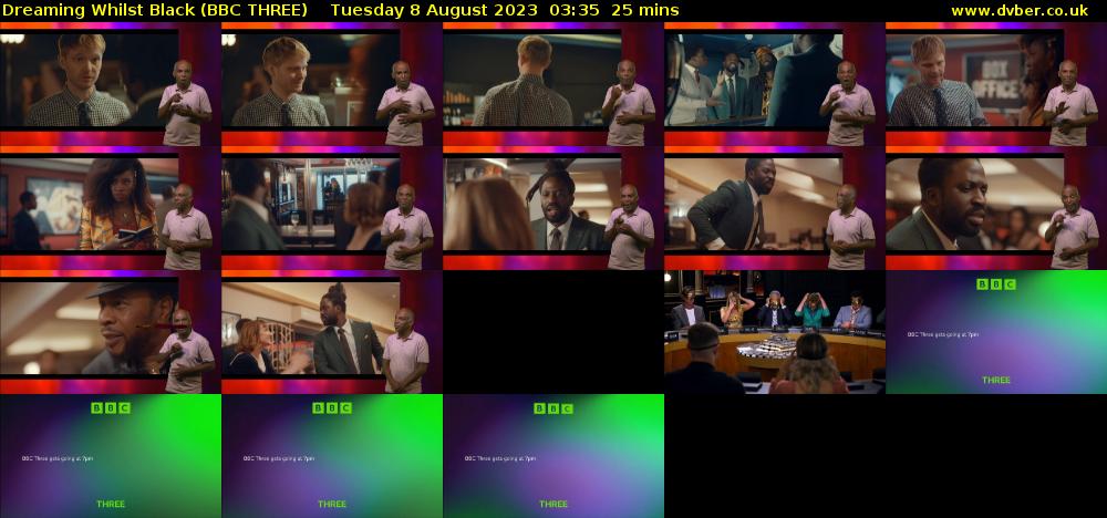 Dreaming Whilst Black (BBC THREE) Tuesday 8 August 2023 03:35 - 04:00