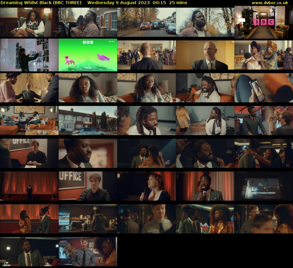Dreaming Whilst Black (BBC THREE) Wednesday 9 August 2023 00:15 - 00:40