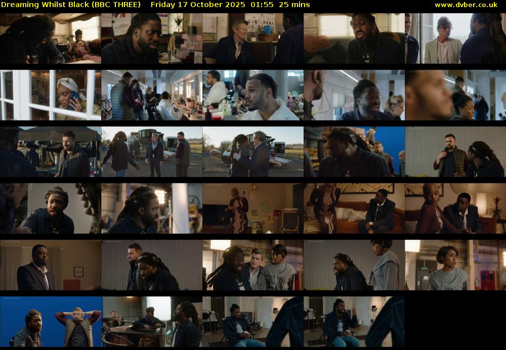 Dreaming Whilst Black (BBC THREE) Friday 17 October 2025 01:55 - 02:20