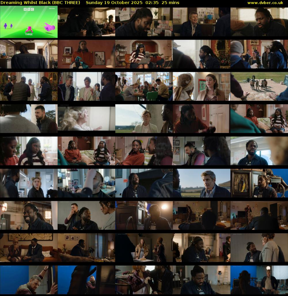 Dreaming Whilst Black (BBC THREE) Sunday 19 October 2025 02:35 - 03:00