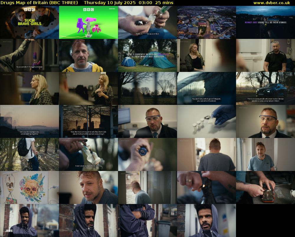 Drugs Map of Britain (BBC THREE) Thursday 10 July 2025 03:00 - 03:25