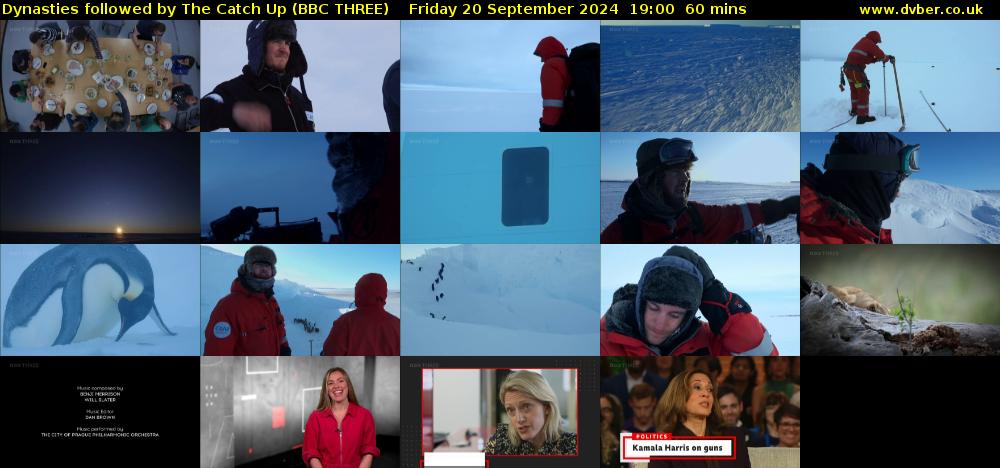 Dynasties followed by The Catch Up (BBC THREE) Friday 20 September 2024 19:00 - 20:00