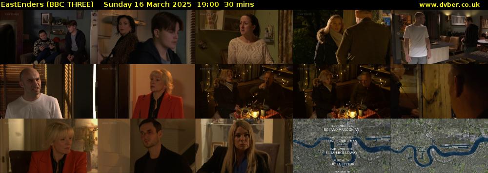EastEnders (BBC THREE) Sunday 16 March 2025 19:00 - 19:30