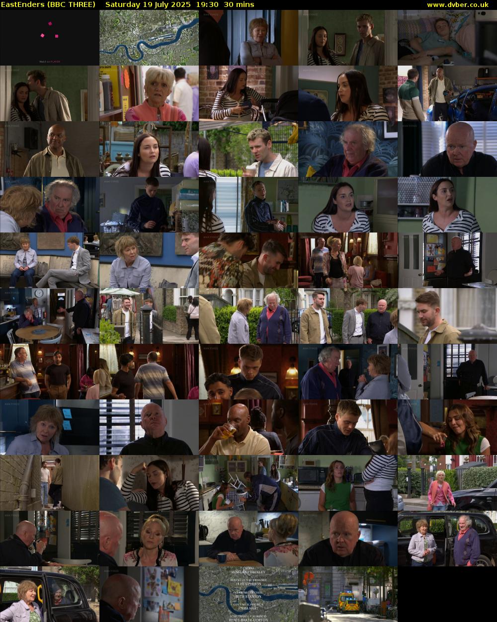 EastEnders (BBC THREE) Saturday 19 July 2025 19:30 - 20:00