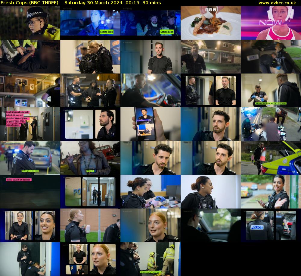 Fresh Cops (BBC THREE) Saturday 30 March 2024 00:15 - 00:45
