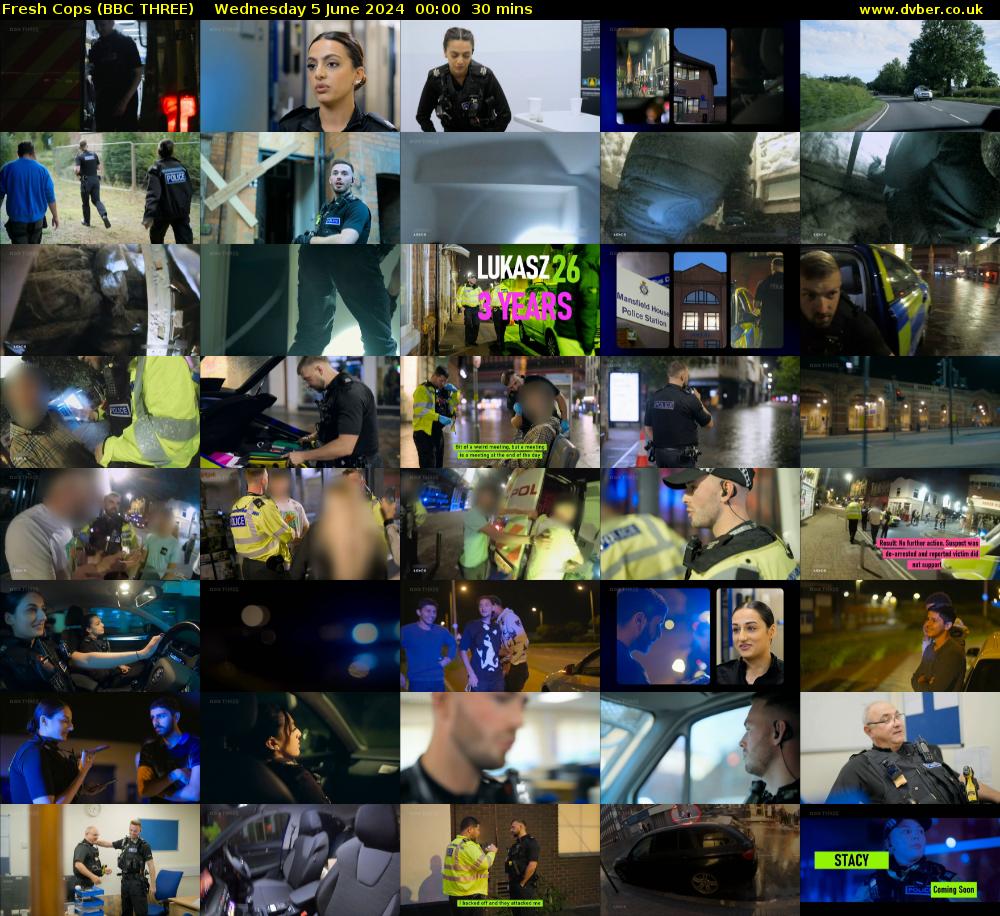 Fresh Cops (BBC THREE) Wednesday 5 June 2024 00:00 - 00:30
