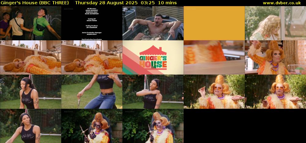 Ginger's House (BBC THREE) Thursday 28 August 2025 03:25 - 03:35