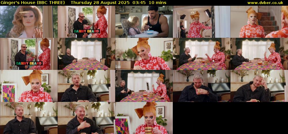 Ginger's House (BBC THREE) Thursday 28 August 2025 03:45 - 03:55
