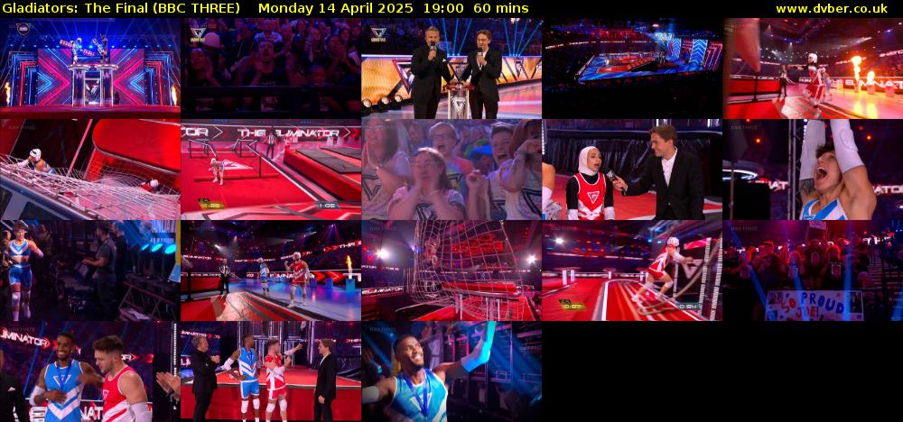 Gladiators: The Final (BBC THREE) Monday 14 April 2025 19:00 - 20:00