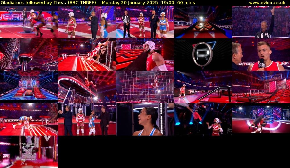 Gladiators followed by The... (BBC THREE) Monday 20 January 2025 19:00 - 20:00
