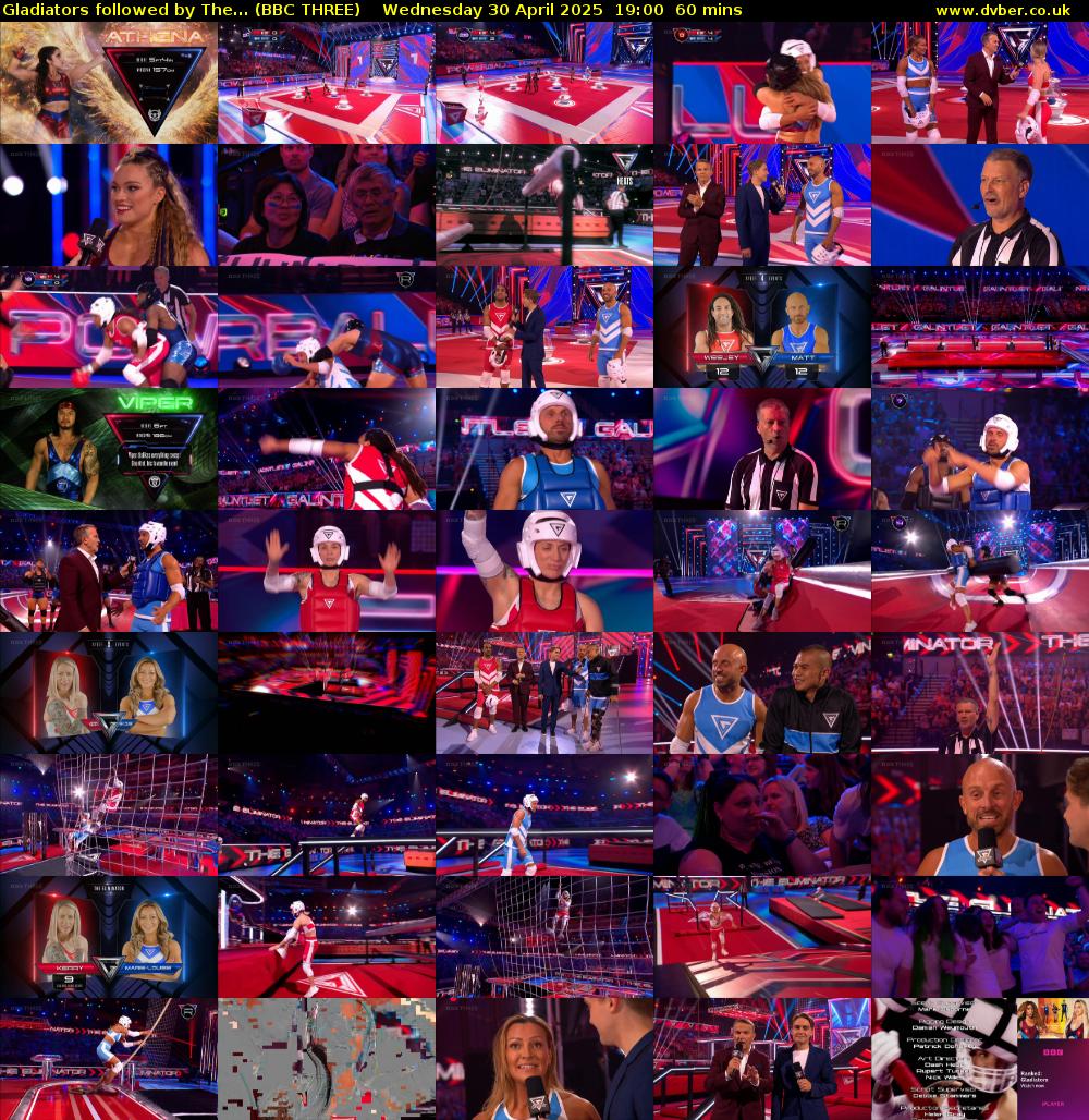 Gladiators followed by The... (BBC THREE) Wednesday 30 April 2025 19:00 - 20:00