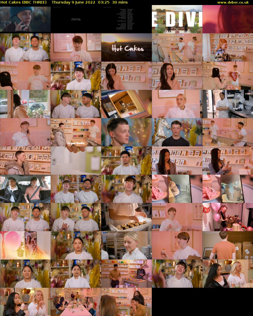 Hot Cakes (BBC THREE) Thursday 9 June 2022 03:25 - 03:55