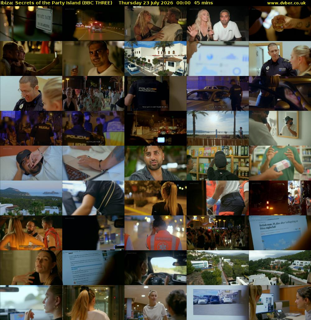 Ibiza: Secrets of the Party Island (BBC THREE) Thursday 23 July 2026 00:00 - 00:45