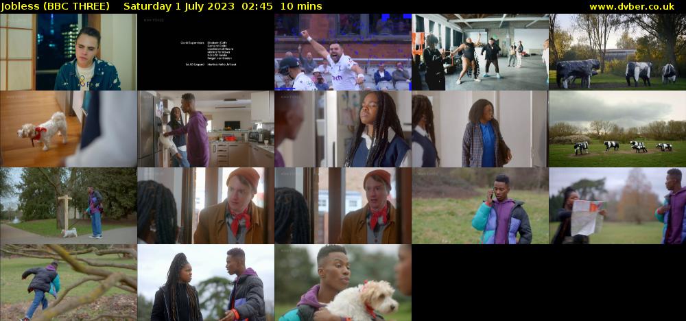 Jobless (BBC THREE) Saturday 1 July 2023 02:45 - 02:55