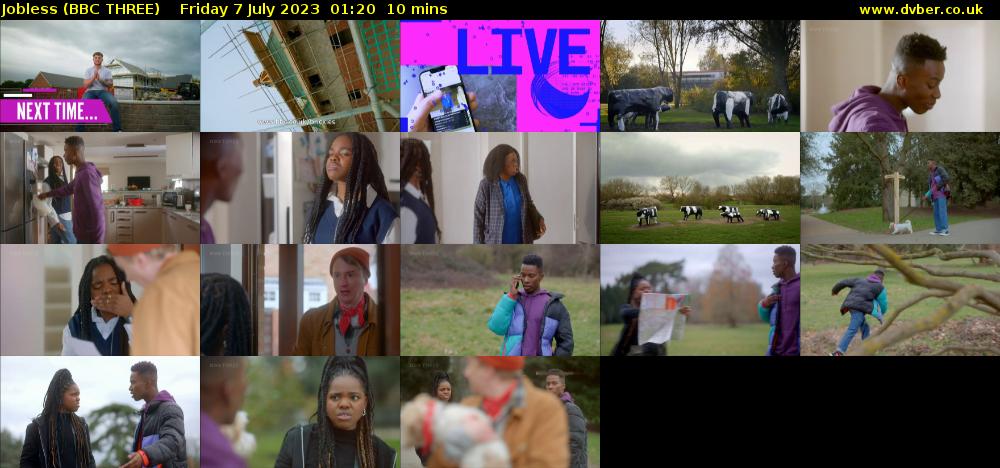 Jobless (BBC THREE) Friday 7 July 2023 01:20 - 01:30