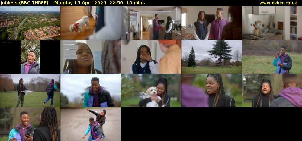 Jobless (BBC THREE) Monday 15 April 2024 22:50 - 23:00