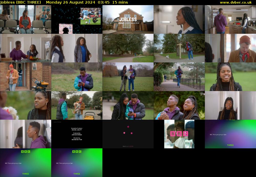 Jobless (BBC THREE) Monday 26 August 2024 03:45 - 04:00