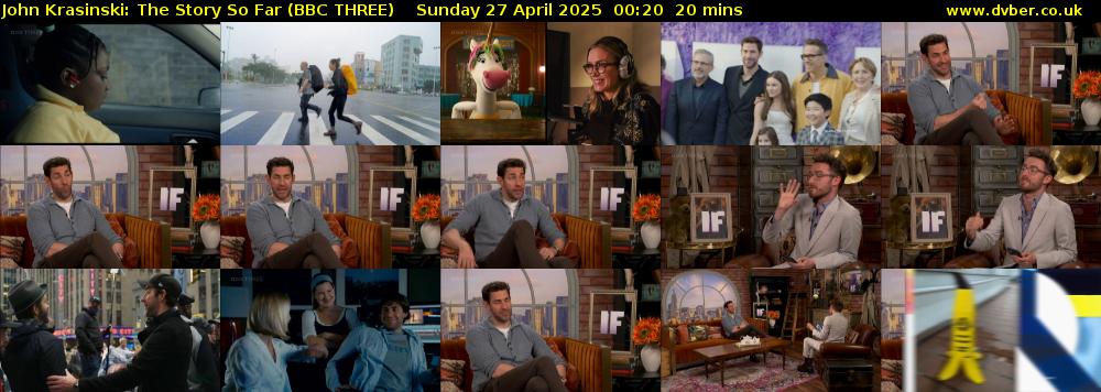 John Krasinski: The Story So Far (BBC THREE) Sunday 27 April 2025 00:20 - 00:40