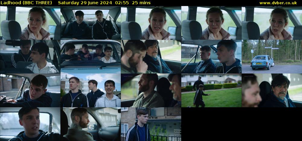 Ladhood (BBC THREE) Saturday 29 June 2024 02:55 - 03:20