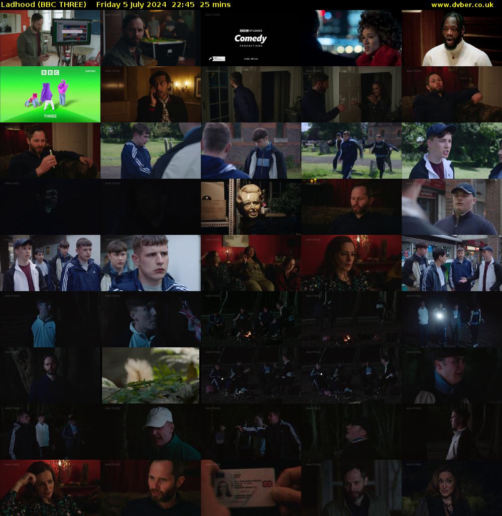Ladhood (BBC THREE) Friday 5 July 2024 22:45 - 23:10