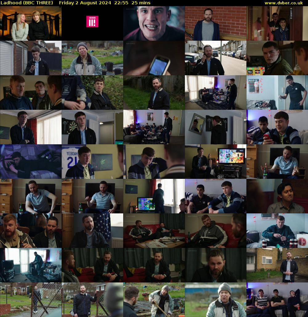 Ladhood (BBC THREE) Friday 2 August 2024 22:55 - 23:20