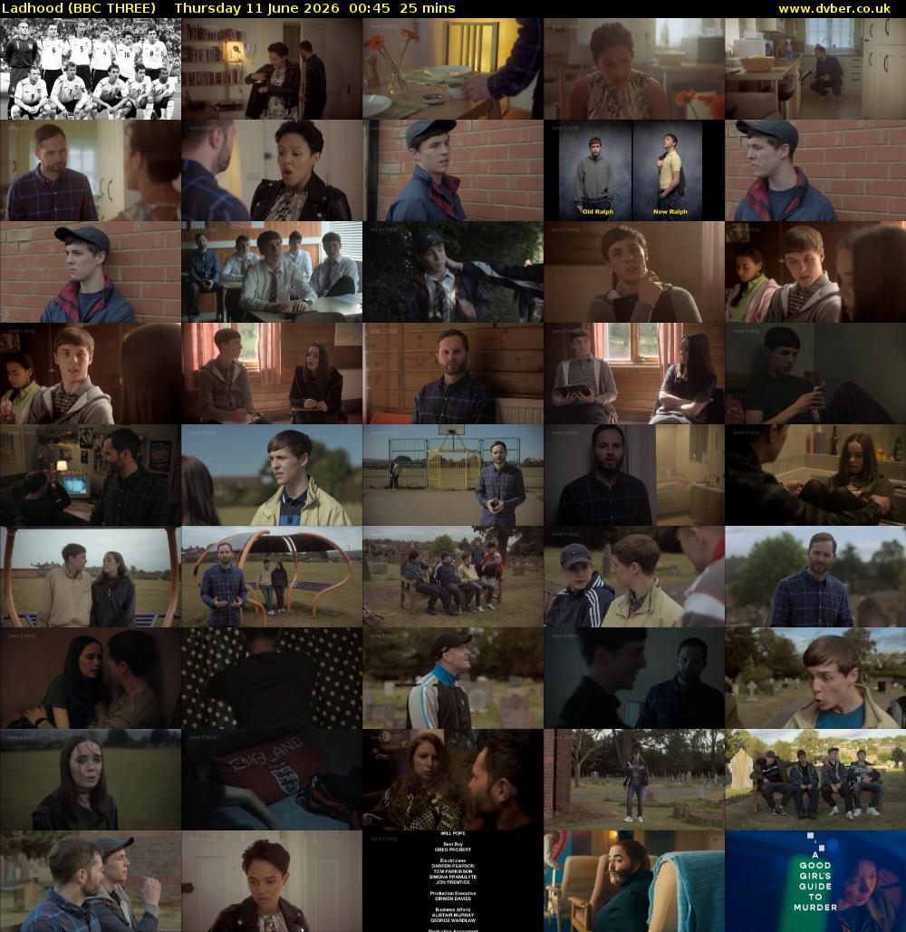 Ladhood (BBC THREE) Thursday 11 June 2026 00:45 - 01:10
