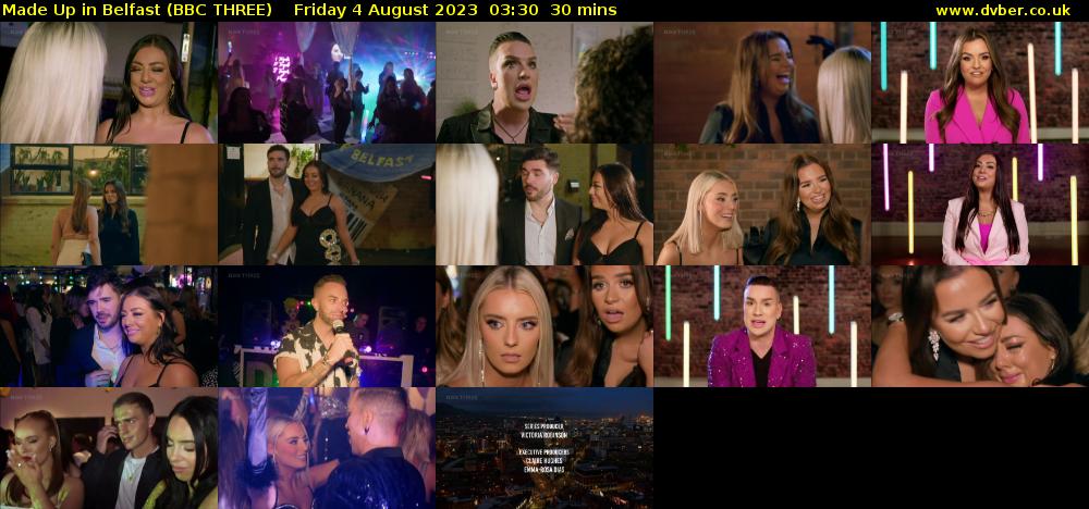 Made Up in Belfast (BBC THREE) Friday 4 August 2023 03:30 - 04:00