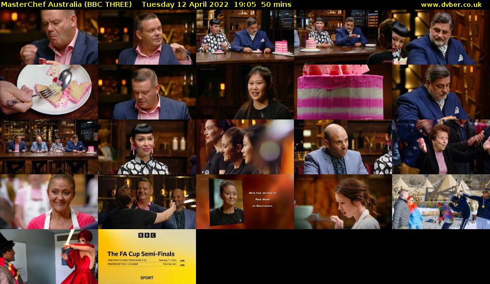 MasterChef Australia (BBC THREE) Tuesday 12 April 2022 19:05 - 19:55