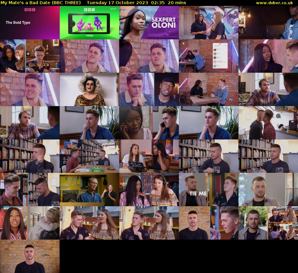 My Mate's a Bad Date (BBC THREE) Tuesday 17 October 2023 02:35 - 02:55