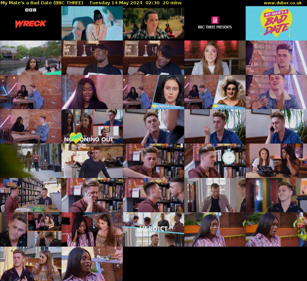 My Mate's a Bad Date (BBC THREE) Tuesday 14 May 2024 02:30 - 02:50