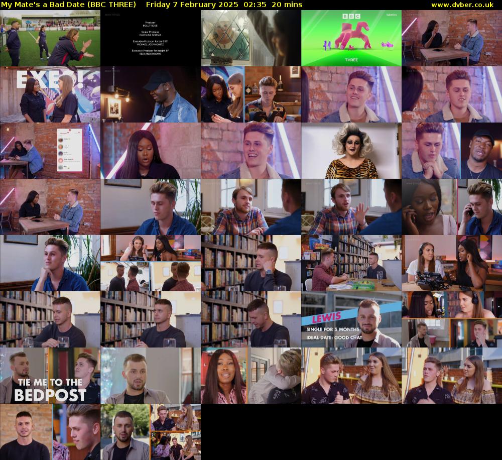 My Mate's a Bad Date (BBC THREE) Friday 7 February 2025 02:35 - 02:55