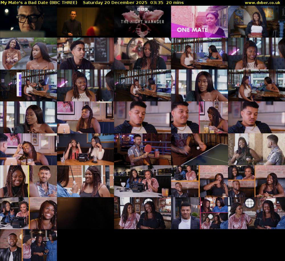 My Mate's a Bad Date (BBC THREE) Saturday 20 December 2025 03:35 - 03:55