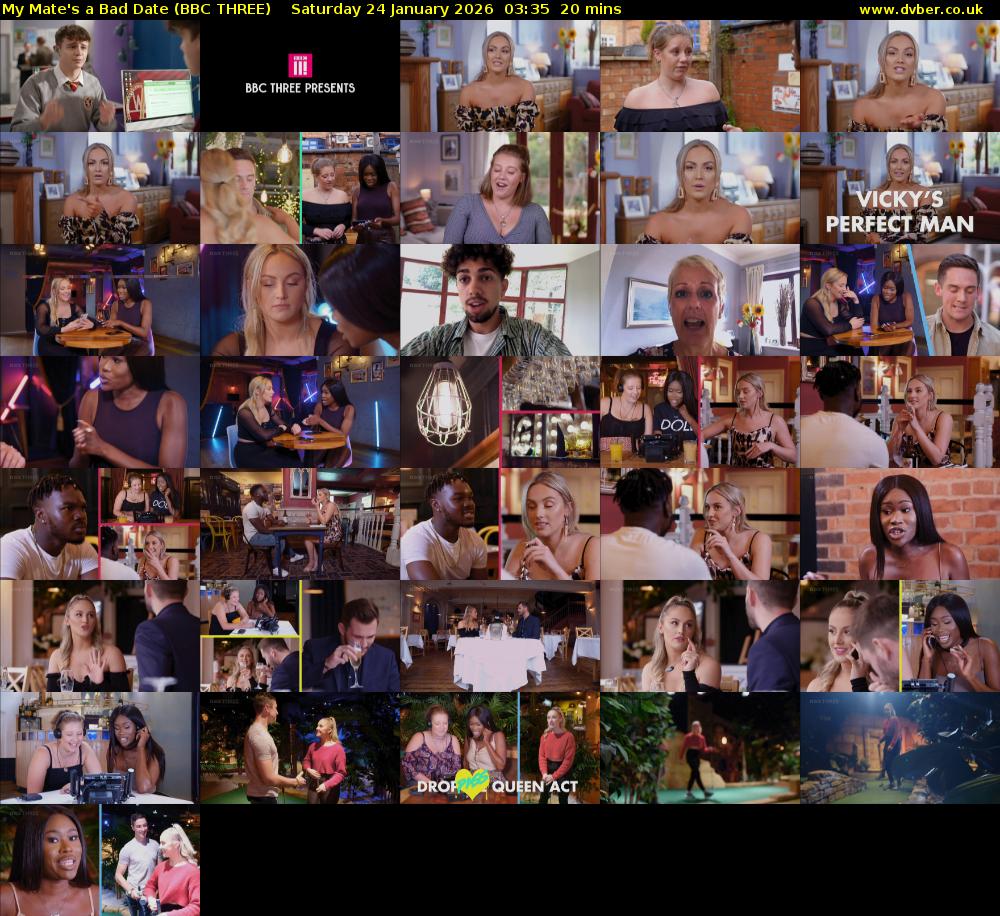 My Mate's a Bad Date (BBC THREE) Saturday 24 January 2026 03:35 - 03:55