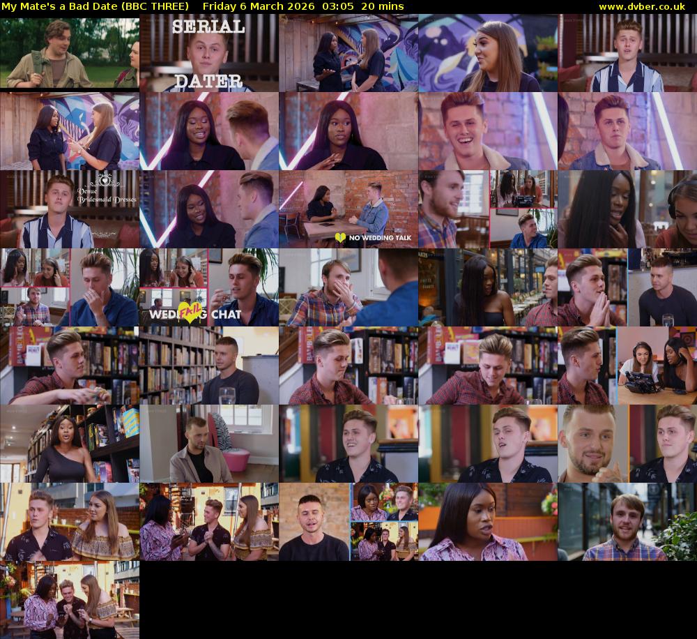 My Mate's a Bad Date (BBC THREE) Friday 6 March 2026 03:05 - 03:25