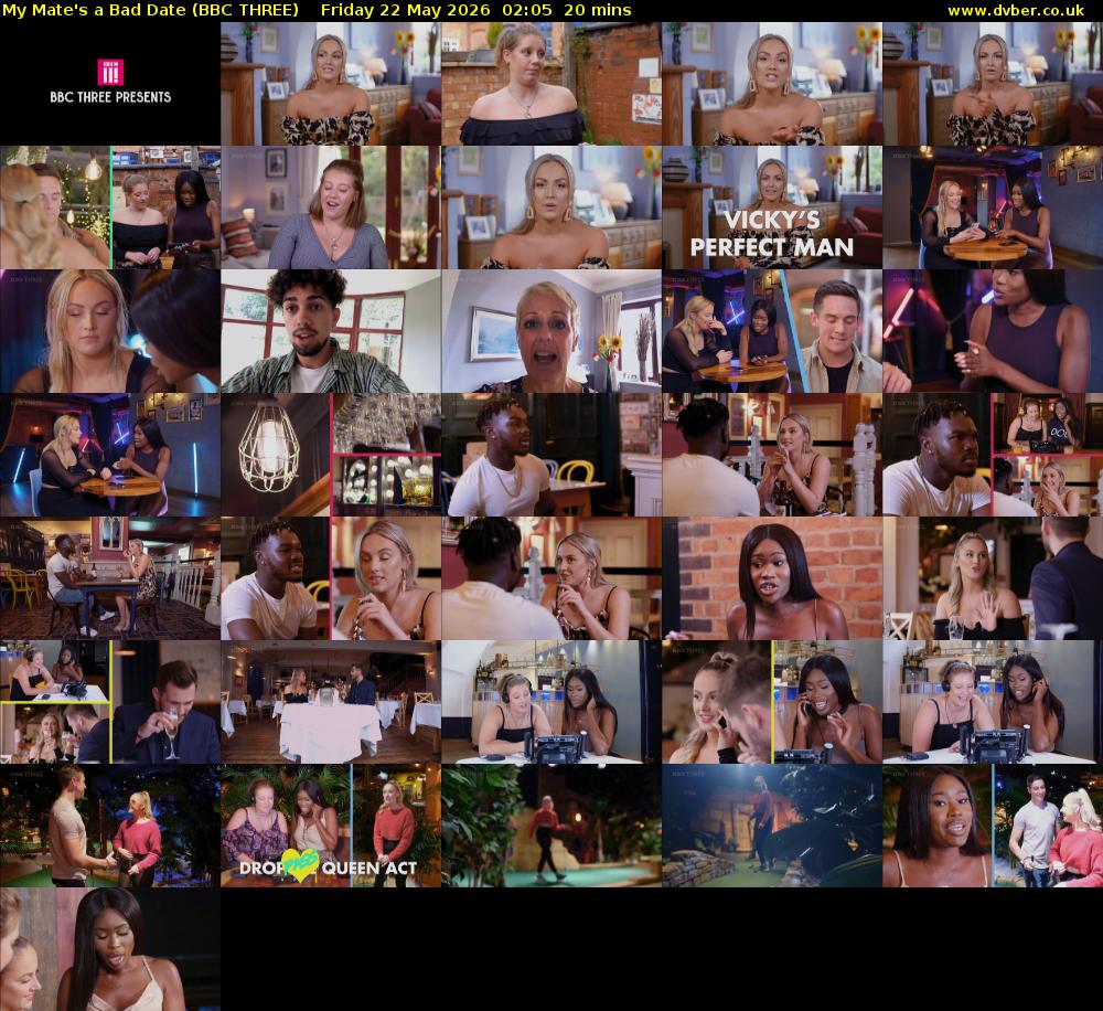 My Mate's a Bad Date (BBC THREE) Friday 22 May 2026 02:05 - 02:25