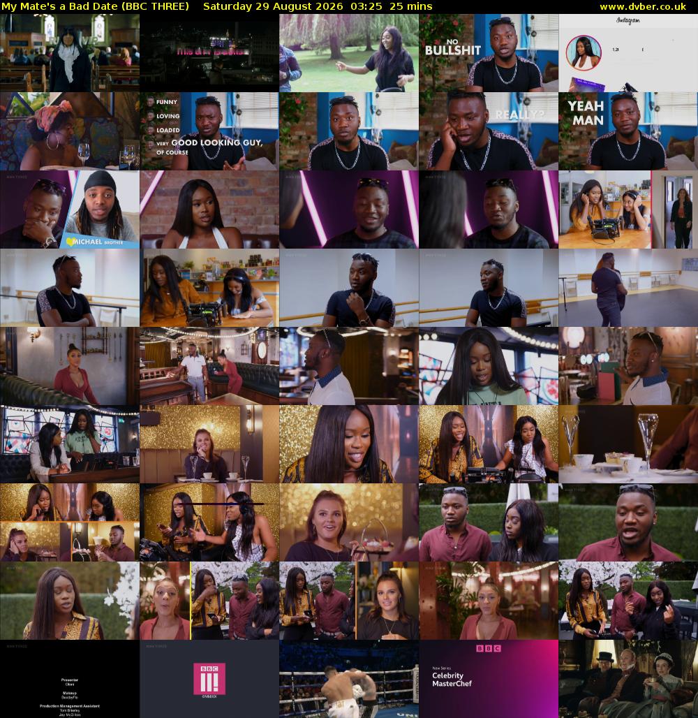 My Mate's a Bad Date (BBC THREE) Saturday 29 August 2026 03:25 - 03:50