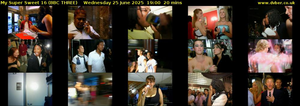 My Super Sweet 16 (BBC THREE) Wednesday 25 June 2025 19:00 - 19:20