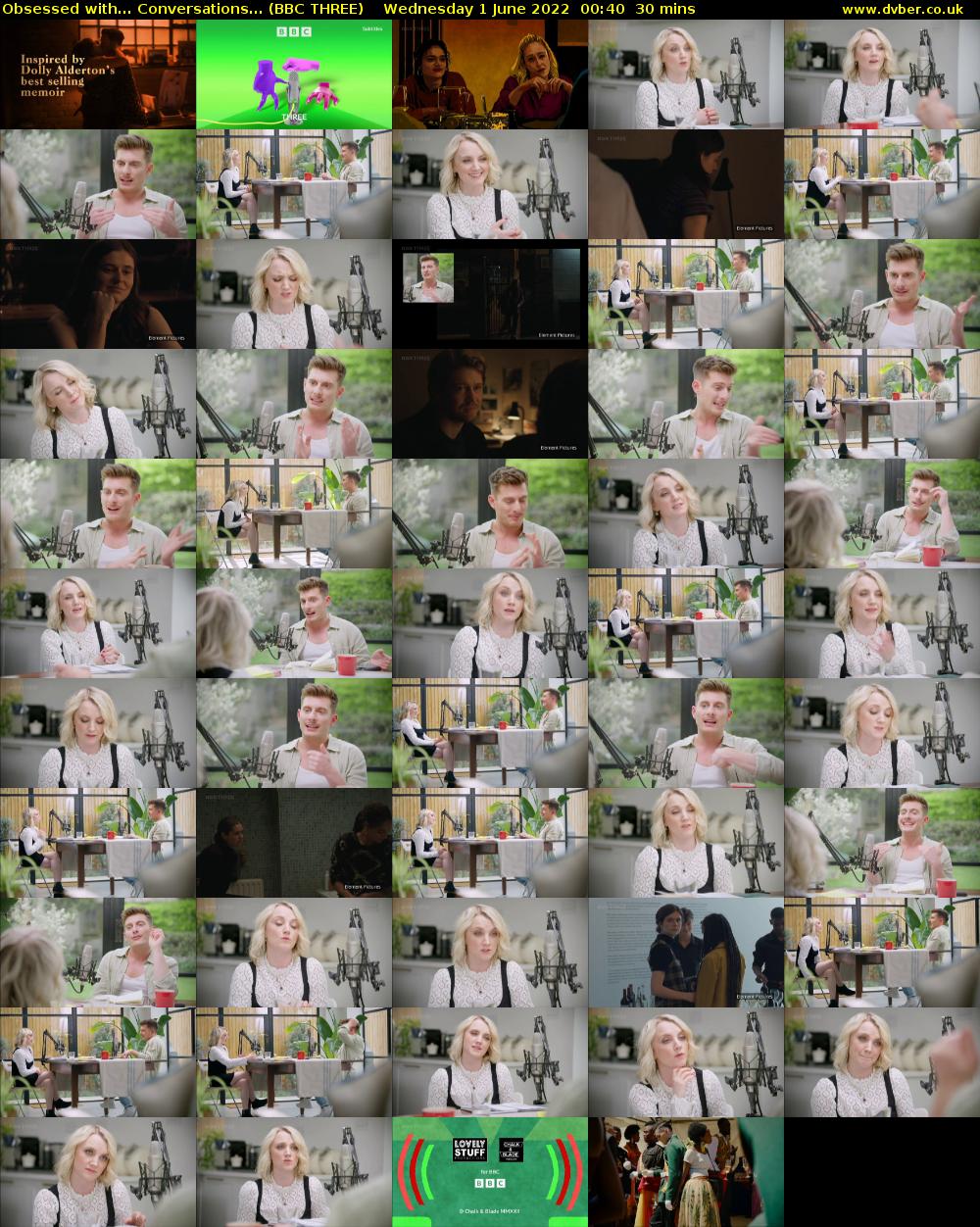 Obsessed with... Conversations... (BBC THREE) Wednesday 1 June 2022 00:40 - 01:10