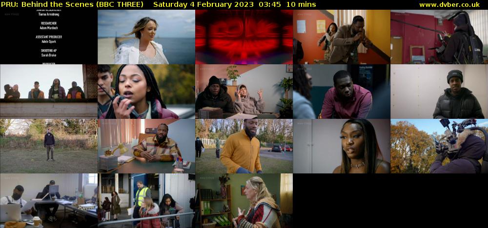 PRU: Behind the Scenes (BBC THREE) Saturday 4 February 2023 03:45 - 03:55