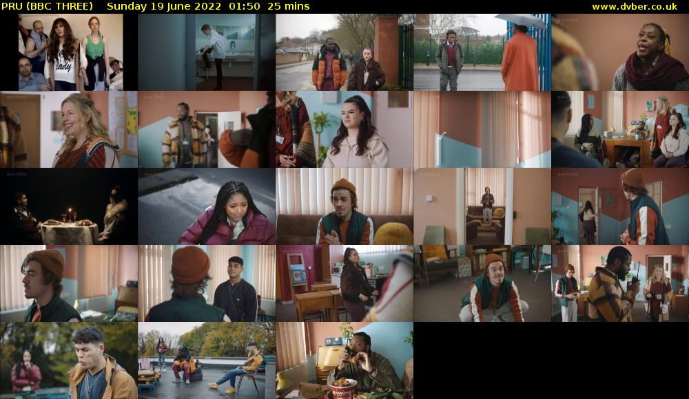 PRU (BBC THREE) Sunday 19 June 2022 01:50 - 02:15