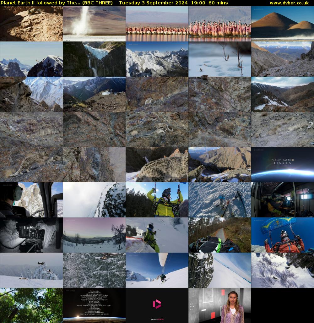 Planet Earth II followed by The... (BBC THREE) Tuesday 3 September 2024 19:00 - 20:00