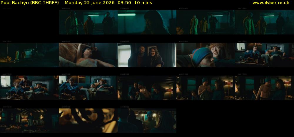 Pobl Bachyn (BBC THREE) Monday 22 June 2026 03:50 - 04:00