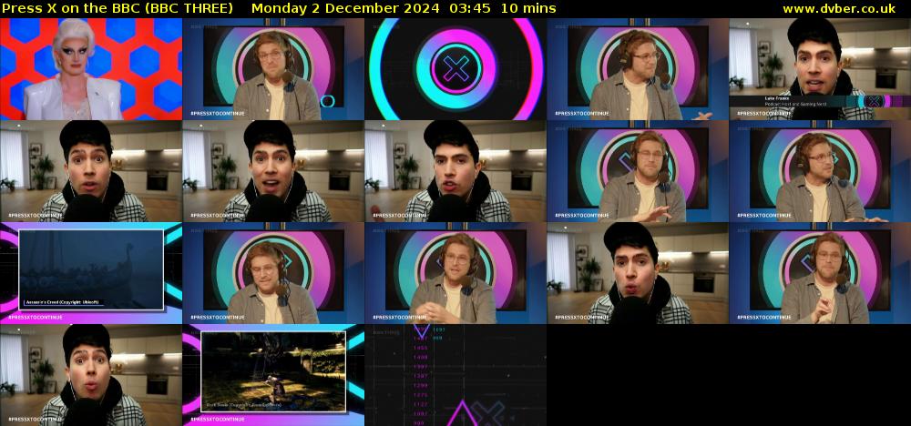 Press X on the BBC (BBC THREE) Monday 2 December 2024 03:45 - 03:55