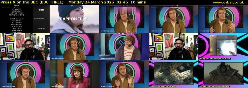 Press X on the BBC (BBC THREE) Monday 24 March 2025 02:45 - 02:55