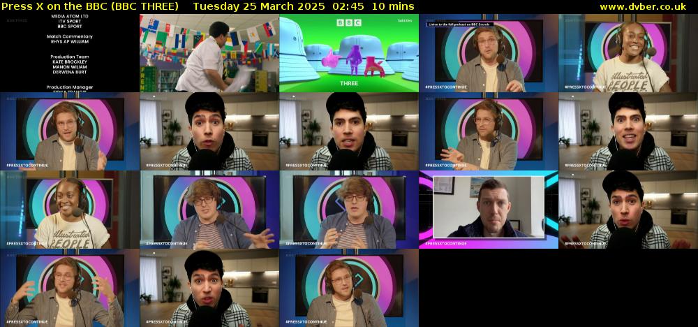 Press X on the BBC (BBC THREE) Tuesday 25 March 2025 02:45 - 02:55