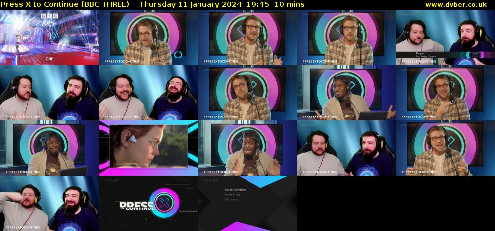 Press X to Continue (BBC THREE) Thursday 11 January 2024 19:45 - 19:55
