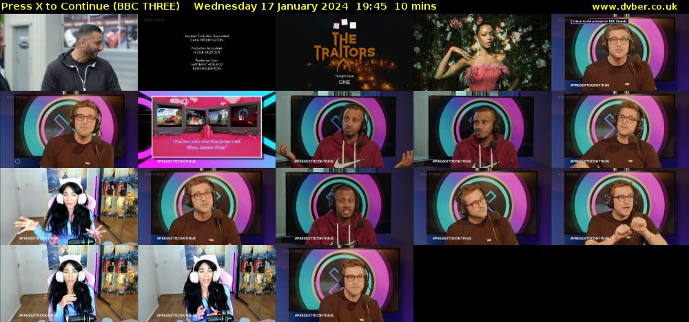 Press X to Continue (BBC THREE) Wednesday 17 January 2024 19:45 - 19:55
