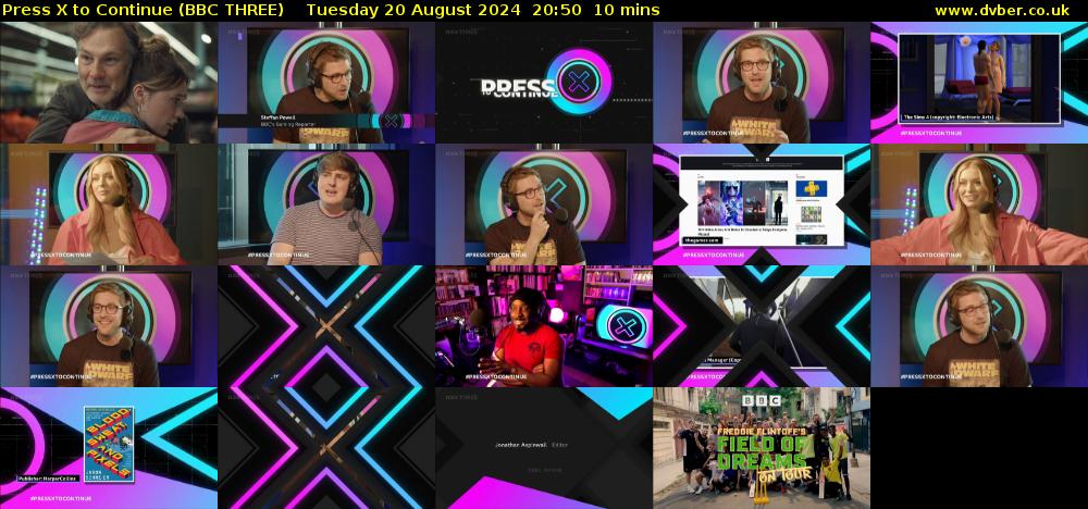 Press X to Continue (BBC THREE) Tuesday 20 August 2024 20:50 - 21:00