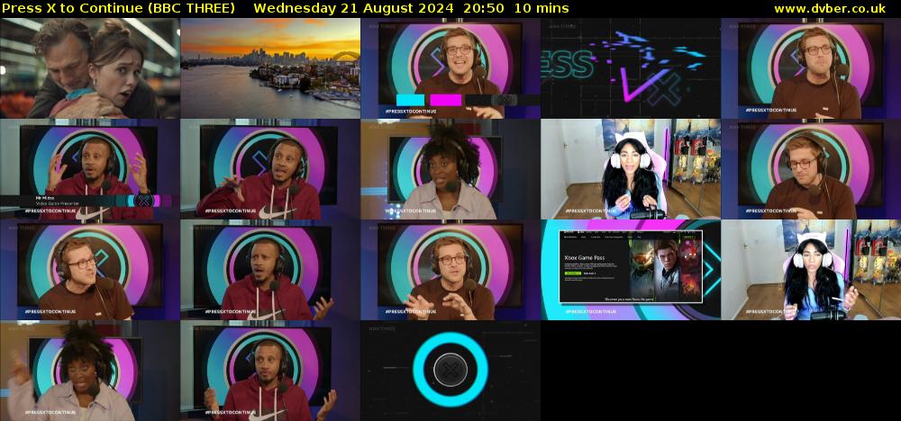 Press X to Continue (BBC THREE) Wednesday 21 August 2024 20:50 - 21:00