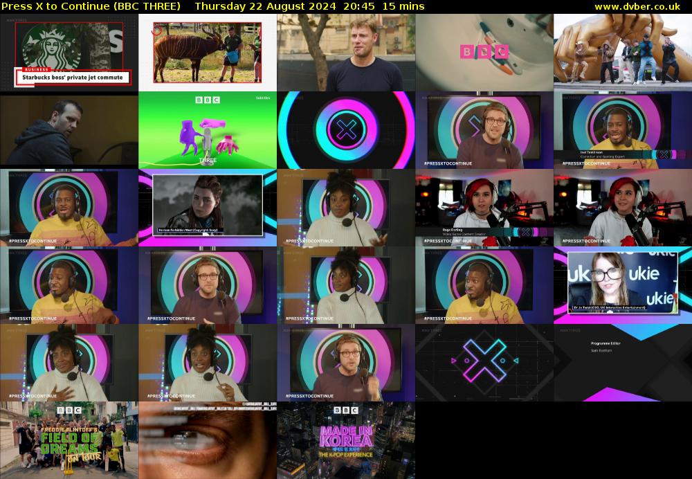 Press X to Continue (BBC THREE) Thursday 22 August 2024 20:45 - 21:00